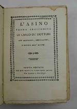 L' asino. Poema eroicomico. con argomenti, annotazioni e notizie dell'autore