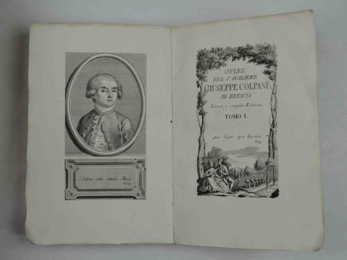 Opere del Cavaliere Giuseppe Colpani di Brescia. Nuova, e compita edizione - Giuseppe Colpani - copertina