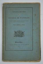 Quelques documens sur la bataille de Waterloo, propres a éclairer la question portée devant le public par M le Marquis de Grouchy