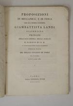 Proposizioni di meccanica, e di fisica che dal signor Marchese Giambattista Landi piacentino… si dimostrano pubblicamente nella Sala del Ducale Collegio dè Nobili di Parma il dì 5 agosto 1830