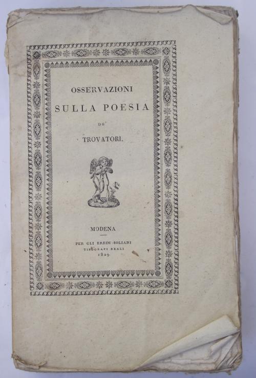 Osservazioni sulla poesia dè trovatori. e sulle principali maniere e forme di essa confrontate brevemente colle antiche italiane - Giovanni Galvani - copertina