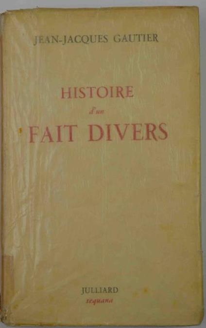 Histoire d'un fait divers - Jean Paul Gautier - copertina