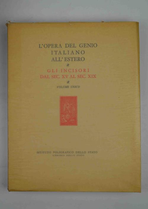 Gli incisori dal sec. XV al sec. XIX. Volume unico - Alfredo Petrucci - copertina