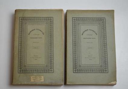 Memorie storiche del Ministero de' due viaggi in Francia e della prigionìa nel forte di S. Carlo in Fenestrelle… scritte da lui medesimo… Terza edizione riveduta dall'autore e corredata di nuovi documenti - Bartolomeo Pacca - copertina