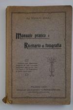 Manuale pratico e Ricettario di fotografia