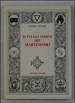 Tutti gli uomini del Martinismo