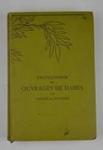 Encyclopédie des ouvrages de dames… Nouvelle edition revue et augmentée