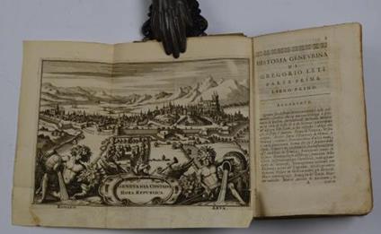 Historia genevrina o sia historia della città e republica di Geneva cominciando dalla sua prima fondatione fino al presente… - Gregorio Leti - copertina