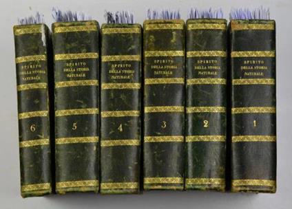 Lo Spirito della Storia Naturale tratto da Buffon e da' suoi continuatori ad uso principalmente di quelli che col mezzo di un'amena lettura amano erudirsi in tutte le scienze utili all'umana famiglia. Opera corredata da oltre 500 tavole esprimenti - Georges-Louis Buffon de Leclerc - copertina