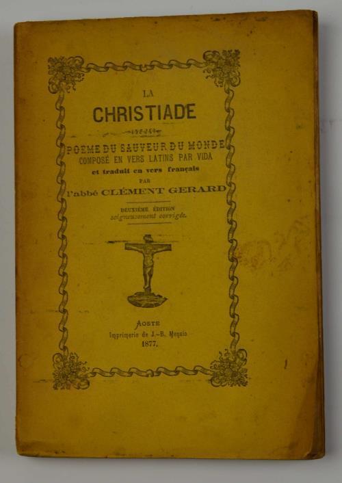 La Chritiade. Poeme du saveur du monde… traduit en vers francais per l'Abbé Clément Gerard - Girolamo Vida - copertina