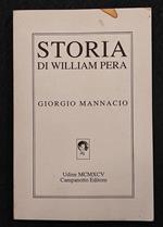 Storia di William Pera - Giorgio Mannacio - Campanotto Ed. - 1995 - Poesia