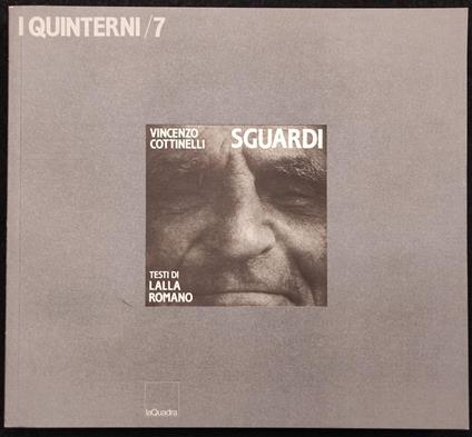 Vincenzo Cottinelli - Sguardi - L. Romano - Ed. La Quadra - 1995 - Fotografia - Vincenzo Cottinelli - copertina