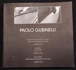 Paolo Gubinelli - Il Segno, la Piega, il Taglio, il Colore - 2003 - Autografo - Arte