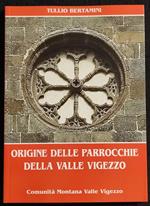 Origine delle Parrocchie della Valle Vigezzo - T. Bertamini - 2004