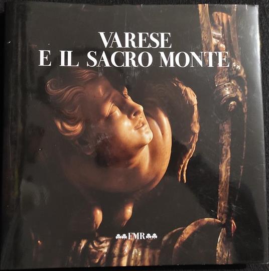 Varese e il Sacro Monte - L. Zanzi - Ed. FMR - 2004 - Luigi Zanzi - copertina