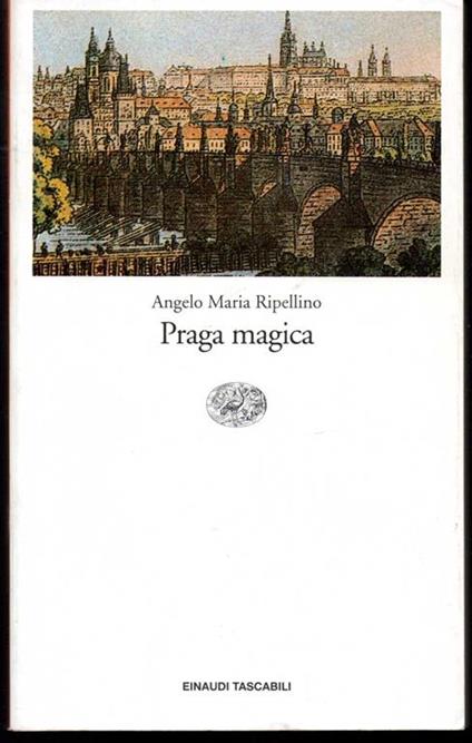 Praga magica - Angelo Maria Ripellino - copertina