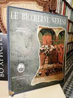 Le biccherne senesi Le tavolette della Biccherna, della Gabella e di altre magistrature dell'antico stato senese conservate presso l'Archivio di Stato di Siena