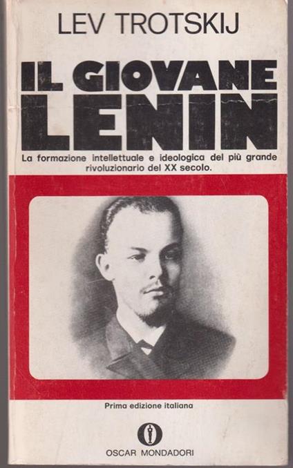 Il giovane Lenin La giovinezza di Lenin raccontata da un compagno di lotta Prefazione di Livio Maitan - Lev Trockij - copertina