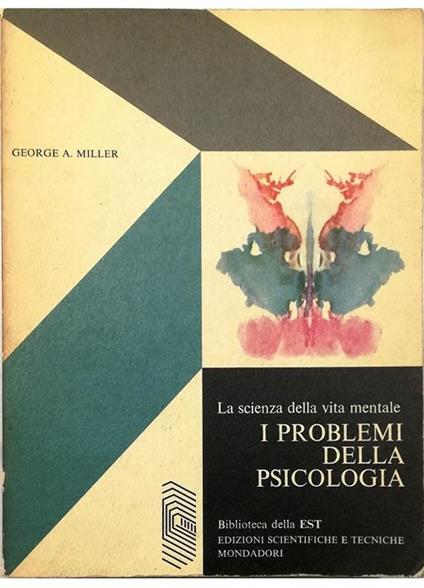 La scienza della vita mentale I problemi della psicologia - George A. Miller - copertina
