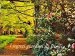 I segreti giardini di Brescia