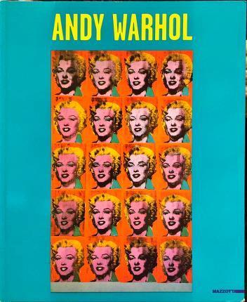 Andy Warhol. Dalla collezione José Mugrabi con le opere grafiche della Fondazione Antonio Mazzotta - Andy Warhol - copertina