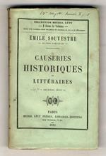 Causeries historiques et littéraires. 2ème Série. (Les pièces appelées satires - Aristophane - Pourquoi le peuple d'Athènes supportait ses attaques - Système sociaux que raille Arithophane; la republique de Platon - La grande histoire d'Hérodote - Th