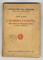 L' Europa vivente. Teoria storica del sindacalismo nazionale. Con prefazione di Ardengo Soffici