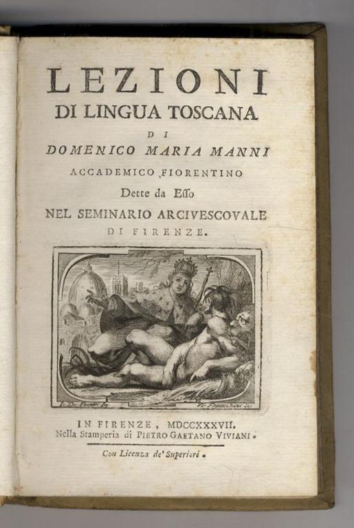 Lezioni di lingua toscana di Domenico Maria Manni accademico fiorentino dette da esso nel Seminario arcivescovale di Firenze - Domenico Maria Manni - copertina