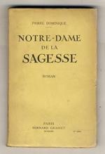 Notre-Dame de la Sagesse. Roman