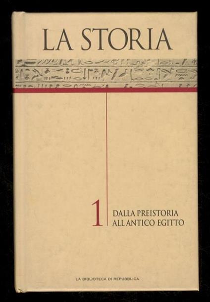 STORIA (LA). [Volume] 1: dalla preistoria all'antico Egitto - copertina