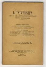 UNIVERSITÀ (L'). Rivista dell'istruzione superiore. Pubblicata da una società di professori. Anno III. N. 16, 17, 18, 19 e 20. Settembre-ottobre-novembre-dicembre 1889