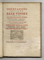 Osservazioni intorno alle vipere fatte da Francesco Redi [...] e da lui scritte in una lettera all'illustrissimo signor Lorenzo Magalotti [...]