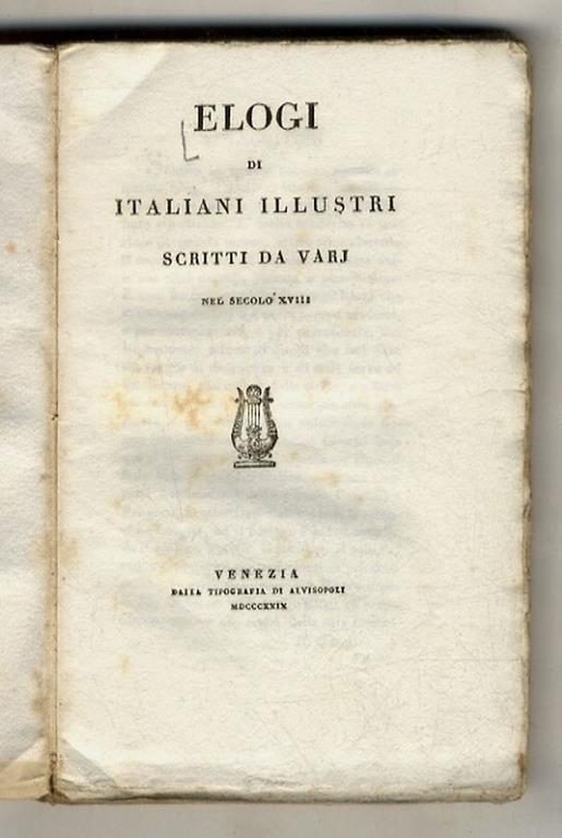 ELOGI di Italiani illustri scritti da varj nel secolo XVIII - copertina