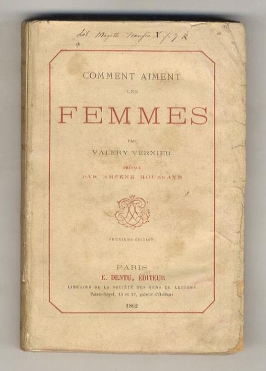 Comme aiment les femmes. Préface par Arsène Houssaye. (Deuxième édition) - copertina