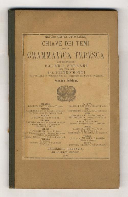 Chiave dei temi della grammatica tedesca (...) Per cura del Prof. Pietro Motti (...) Seconda edizione - copertina