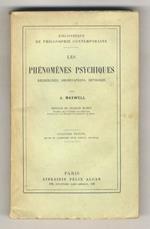 Les phénomènes psychiques. Recherches, observations, méthodes [...]. Préface de Charles Richet. Cinquième édition, revue, augmentées d'une préface nouvelle