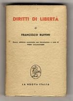 Diritti di libertà. Seconda edizione con introduzione e note di Piero Calamandrei