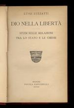 Dio nella libertà. Studi sulle relzioni tra lo stato e le chiese