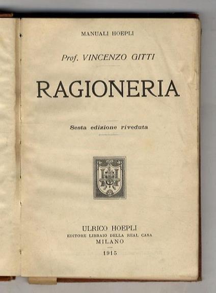 Ragioneria. Sesta edizione riveduta - Vincenzo Bitti - copertina