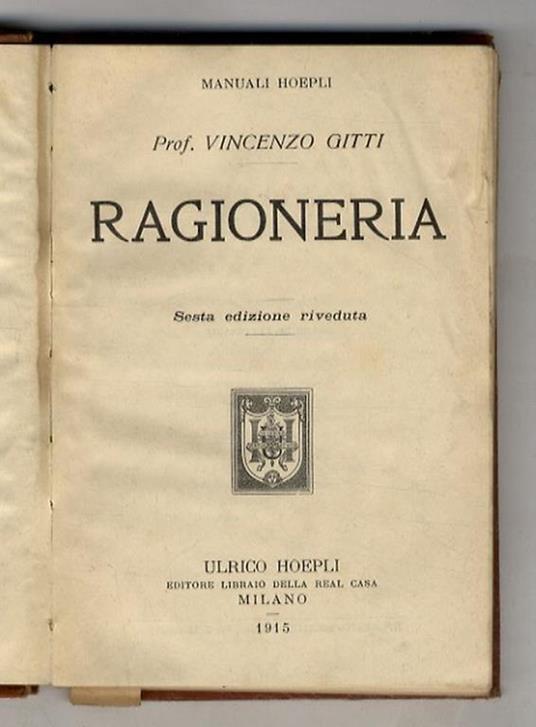 Ragioneria. Sesta edizione riveduta - Vincenzo Bitti - copertina