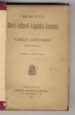 Scritti Storici, Letterari, Linguistici, Economici. Ordinati per cura di Carlo Romussi