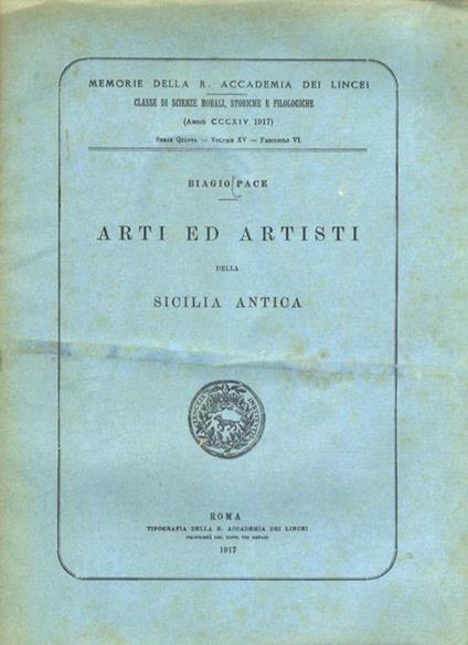 Arti ed artisti della Sicilia antica - Biagio Pace - copertina