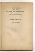 Illustrazione di un codice dei Trionfi di Francesco Petrarca essitente nella Comunale Biblioteca di Fermo e saggio di varianti, per il bibliotecario marchese Filippo Raffaelli