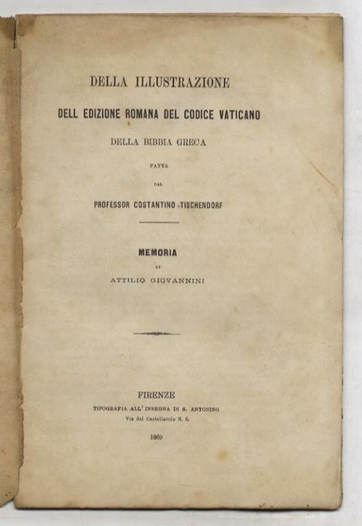 Della illustrazione dell'edizione romana del codice vaticano della Bibbia greca fatta dal professor Costantino Tischendorf - Giovanni Attili - copertina