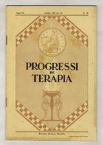 PROGRESSI di terapia. Rivista medica mensile. Anno XX: 1931. Nn. 8-9, 10, 11