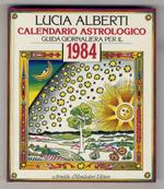 Calendario Astrologico. Guida giornaliera per il 1984