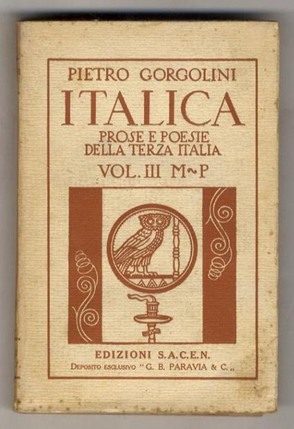 Italica. Prose e poesie della Terza Italia (1870-1928). Volume III (M.P.) - Pietro Gorgolini - copertina