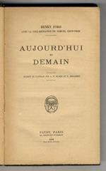 Aujourd'hui et demain. Traduit de l'anglais par L.P. Alaux et P. Hollard