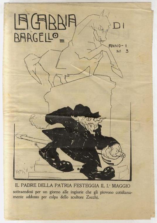 GABBIA (LA) di Bargello. Settimanale di politica e di molte altre divertevoli cose. Anno I. N. 3. Firenze, domenica 3 maggio 1908 - copertina