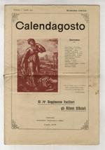 CALENDAGOSTO. Al 70° Reggimento Fucilieri, gli Allievi Ufficiali. Numero unico. Firenze, 1° agosto 1912